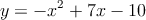 y=-x^2+7x-10