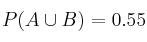 P(A \cup B)=0.55