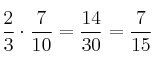 \frac{2}{3} \cdot \frac{7}{10} = \frac{14}{30} = \frac{7}{15}