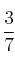 \frac{3}{7}