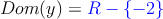 Dom(y) = \textcolor{blue}{R - \{-2\}}