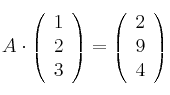 A \cdot \left( \begin{array}{c} 
1  \\
2 \\
3 
\end{array} \right)
=
 \left( \begin{array}{c} 
2  \\
9 \\
4 
\end{array} \right)