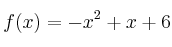 f(x)=-x^2+x+6