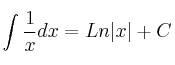 \int \frac{1}{x} dx = Ln |x| + C