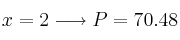 x=2 \longrightarrow P=70.48