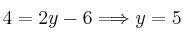 4= 2y-6 \Longrightarrow y=5