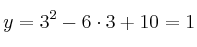 y=3^2-6 \cdot 3+10 = 1