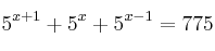 5^{x+1} + 5^x + 5^{x-1} = 775