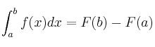 \int_a^b f(x) dx = F(b) - F(a)