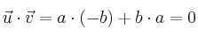 \vec{u} \cdot \vec{v} = a \cdot (-b) + b \cdot a = 0