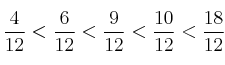  \frac{4}{12} < \frac{6}{12} < \frac{9}{12} < \frac{10}{12} < \frac{18}{12} 