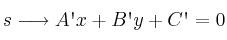 s \longrightarrow A\textsc{\char13}x+B\textsc{\char13}y+C\textsc{\char13}=0