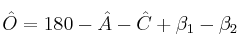 \^{O} = 180 - \^{A} - \^{C} + \beta_1 - \beta_2 