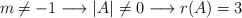 m \neq -1 \longrightarrow |A| \neq 0 \longrightarrow r(A)=3