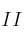  II