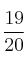 \frac{19}{20}