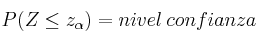 P(Z \leq z_{\alpha}) = nivel \:confianza P(Z \leq z_{\alpha}) = nivel \:confianza