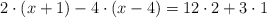 2 \cdot (x+1)-4 \cdot (x-4) = 12 \cdot 2 +  3 \cdot 1