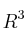 R^3