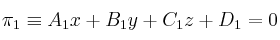 \pi_1 \equiv A_1x+B_1y+C_1z+D_1=0