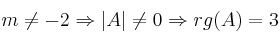 m \neq -2 \Rightarrow |A| \neq 0 \Rightarrow rg(A)=3