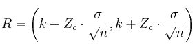 R = \left( k-Z_c \cdot \frac{\sigma}{\sqrt{n}}, k+Z_c \cdot \frac{\sigma}{\sqrt{n}}\right) R = \left( k-Z_c \cdot \frac{\sigma}{\sqrt{n}}, k+Z_c \cdot \frac{\sigma}{\sqrt{n}}\right)
