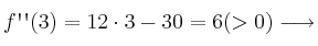 f\textsc{\char13} \textsc{\char13} (3) = 12 \cdot 3 - 30= 6 (>0) \longrightarrow