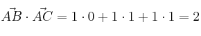 \vec{AB} \cdot \vec{AC} = 1\cdot 0 + 1\cdot 1 +1\cdot 1  = 2