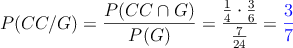 P(CC/G)= \frac{P(CC \cap G)}{P(G)}= \frac{\frac{1}{4} \cdot \frac{3}{6}}{\frac{7}{24}}=\color{blue}{\frac{3}{7}}