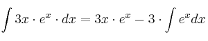 \int 3x \cdot e^x \cdot dx = 3x \cdot e^x - 3 \cdot \int e^x  dx