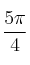 \frac{5\pi}{4}