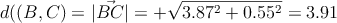 d((B,C)= |\vec{BC}| =+\sqrt{3.87^2+0.55^2}=3.91