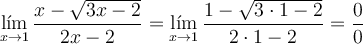 \lim_{x \rightarrow 1} \frac{x - \sqrt{3x-2}}{2x-2} = \lim_{x \rightarrow 1} \frac{1 - \sqrt{3 \cdot 1-2}}{2 \cdot 1-2} = \frac{0}{0} \lim_{x \rightarrow 1} \frac{x - \sqrt{3x-2}}{2x-2} = \lim_{x \rightarrow 1} \frac{1 - \sqrt{3 \cdot 1-2}}{2 \cdot 1-2} = \frac{0}{0}