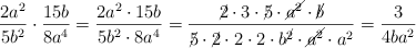 \frac{2a^2}{5b^2} \cdot \frac{15b}{8a^4} = \frac{2a^2 \cdot 15b}{5b^2 \cdot 8a^4} =\frac{\cancel{2} \cdot 3 \cdot \cancel{5} \cdot \cancel{a^2} \cdot \cancel{b}}{\cancel{5} \cdot \cancel{2} \cdot 2 \cdot 2 \cdot b^{\cancel{2}} \cdot \cancel{a^2} \cdot a^2} = \frac{3}{4ba^2}