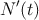 N^\prime(t)