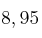 8,95