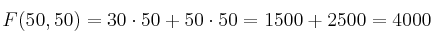 F(50,50)=30 \cdot 50 +50 \cdot 50 = 1500 + 2500 = 4000