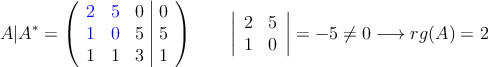 A|A^*=\left(
\begin{array}{ccc|c}
\textcolor{blue}{2} & \textcolor{blue}{5}   & 0 & 0 \\
\textcolor{blue}{1} & \textcolor{blue}{0} & 5 &  5 \\
1 & 1 & 3 & 1
\end{array}
\right) \qquad
\left|
\begin{array}{cc}
2 & 5    \\
1 & 0   
\end{array}
\right| = -5 \neq 0 \longrightarrow rg(A)=2
