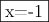 \fbox{x=-1} \:
