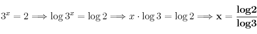 3^x = 2 \Longrightarrow \log3^x=\log2 \Longrightarrow x \cdot \log3 = \log2 \Longrightarrow \bf x=\frac{log2}{log3}
