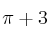 \pi + 3