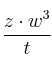 \frac{z \cdot w^3}{t}