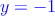 \textcolor{blue}{y=-1}