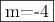 \fbox{m=-4}