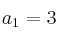 a_1=3 a_1=3