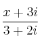 \frac{x+3i}{3+2i}