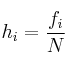 h_i=\frac{f_i}{N}