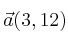 \vec{a}(3,12)