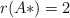 r(A*) =2
