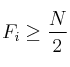 F_i \ge \frac{N}{2}